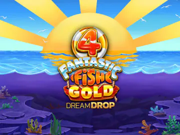 4 Fantastic Fish Gold Dream Drop